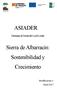 UNION EUROPEA FEADER ASIADER. Estrategia de Desarrollo Local Leader. Sierra de Albarracín: Sostenibilidad y Crecimiento