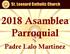 2018 Asamblea Parroquial. Padre Lalo Martinez