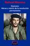 Nahuel Moreno. CEHuS. Guevara: Héroe y mártir de la revolución permanente. Centro de Estudios Humanos y Sociales