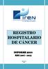 REGISTRO HOSPITALARIO DE CÁNCER INFORME 2016 RHC