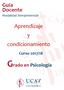 Guía Docente Modalidad Semipresencial. Aprendizaje y condicionamiento. Curso 2017/18. Grado en Psicología