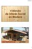 Vivienda de Interés Social en Madera UNA PROPUESTA DE: