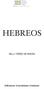 HEBREOS NELLY PÉREZ DE RIVERA. Ediciones Crecimiento Cristiano