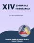 XIV XIV JORNADAS TRIBUTARIAS. Asociación Española de Asesores Fiscales y Gestores Tributarios. 19 y 20 de noviembre 2014