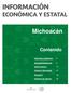 Michoacán Contenido Geografía y Población Actividad Económica Sector Externo Ciencia y Tecnología Directorio Informes de Labores