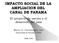 IMPACTO SOCIAL DE LA AMPLIACION DEL CANAL DE PANAMA