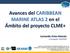 Avances del CARIBBEAN MARINE ATLAS 2 en el Ámbito del proyecto CLME+