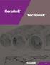 XerolinE TecnolinE. KronalinE