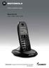 Teléfono inalámbrico digital. Motorola C12. C1201, C1202, C1203 y C1204. Advertencia: Cargue el terminal durante 24 horas antes de utilizarlo..