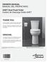 OWNERS MANUAL MANUAL DEL PROPIETARIO UHET Dual Flush Toilet Inodoro de Descarga Doble UHET THANK YOU. GRACIAS.