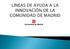 Estrategia Regional de Investigación e Innovación para una Especialización Inteligente (RIS3) de la Comunidad de Madrid