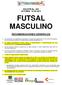 BOLETÍN No. 005 OCTUBRE 16 DE 2013 FUTSAL MASCULINO RECOMENDACIONES GENERALES