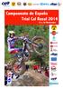 RFME Campeonato de España de Trial 16 de Noviembre de 2014 Cal Rosal (Barcelona) Moto Club Baix Berguedà