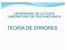 UNIVERSIDAD DE LA COSTA LABORATORIO DE FÍSICA MECÁNICA TEORÍA DE ERRORES