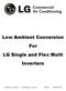 Low Ambient Conversion For LG Single and Flex Multi Inverters
