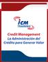 Curso Credit Management: La administración del Crédito para Generar Valor en alianza estratégica con: