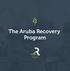 The Aruba Recovery Program