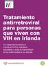 Tratamiento antirretroviral para personas que viven con VIH en Irlanda