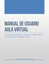 Manual de Usuario Aula Virtual. Tips para configurar curso o asignatura en ambiente virtual de aprendizaje de la Universidad Central