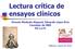 Lectura crítica de ensayos clínicos. Vicente Modesto Alapont, Eduardo López Briz Comisión de MBE HU La Fe
