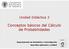Conceptos básicos del Cálculo de Probabilidades