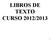 1ºESO CURSO 2012/2013 Asignatura Título ISBN Editorial Castellano: lengua y literatura. Lengua y Literatura.