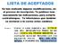 LISTA DE ACEPTADOS. Primero. Llevar a cabo depósito por $1,700.00