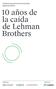 Conferencias de Economía Europea Segunda edición. 10 años de la caída de Lehman Brothers