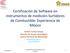 Certificación de Software en instrumentos de medición-surtidores de Combustible: Experiencia de México