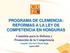 PROGRAMA DE CLEMENCIA: REFORMAS A LA LEY DE COMPETENCIA EN HONDURAS