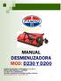 MANUAL DESMENUZADORA MOD: D230 Y D200
