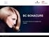BC BONACURE. Un nuevo hito en el cuidado del cabello