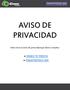 AVISO DE PRIVACIDAD. Seleccione el aviso de privacidad que desee consultar: DIMEX TE PRESTA FINASTRATEGY MX
