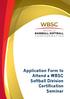 Application Form to Attend a WBSC Softball Division Certification Seminar