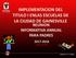 IMPLEMENTACION DEL TITULO I ENLAS ESCUELAS DE LA CIUDAD DE GAINESVILLE REUNION INFORMATIVA ANNUAL PARA PADRES