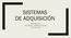 SISTEMAS DE ADQUISICIÓN. Santiago Boari Laboratorio 1 (cátedra Goyanes) DF, FCEN, UBA