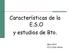 Características de la E.S.O y estudios de Bto. Abril 2017 I.E.S Julio Verne