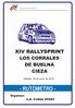 Federación Cántabra de Automovilismo RALLYSPRINT LOS CORRALES DE BUELNA CIEZA. Sábado. 16 de Junio de RUTÓMETRO - Organiza: A.D.