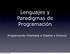 Lenguajes y Paradigmas de Programación. Programación Orientada a Objetos y Scheme