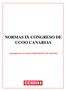 NORMAS IX CONGRESO DE CCOO CANARIAS. (Aprobadas por el Consejo Sindical del día 19 de Abril 2012)
