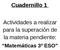Cuadernillo 1. Actividades a realizar para la superación de la materia pendiente: Matemáticas 3º ESO