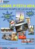 CASAL D ESTIU 2014 CANAL OLÍMPIC DE CATALUNYA. Del 25 de Juny al 5 de Setembre A partir dels 3 anys.