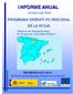 INFORME ANUAL ANUALIDAD 2009 PROGRAMA OPERATIVO REGIONAL DE LA RIOJA. Objetivo de Competitividad Nº Programa: 2007ES052PO0011
