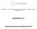 CORECAPITAL, A.V., S.A.U. forma grupo consolidado con LASUOERA, S.L., que posee el 100% de la Agencia de Valores LASUOCERA, S.L.