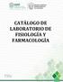 División Académica Multidisciplinaria de Comalcalco CATÁLOGO DE LABORATORIO DE FISIOLOGÍA Y FARMACOLOGÍA
