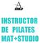 INSTRUCTOR DE PILATES MAT+STUDIO