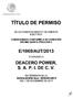 TÍTULO DE PERMISO E/1 065/AUT/ DEACERO POWER, S. As P. I. DE C. V. RESOLUCIÓN Núm. RES/491/2013