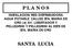 P L A N O S INSTALACION RED DISTRIBUIDORA AGUA POTABLE CALLES STA. MARIA DE ORO