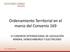 Ordenamiento Territorial en el marco del Convenio 169 VI CONGRESO INTERNACIONAL DE LEGISLACIÓN MINERA, HIDROCARBUROS Y ELECTRICIDAD