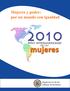 La Asamblea General de la OEA proclamó 2010 como el Año Interamericano de las